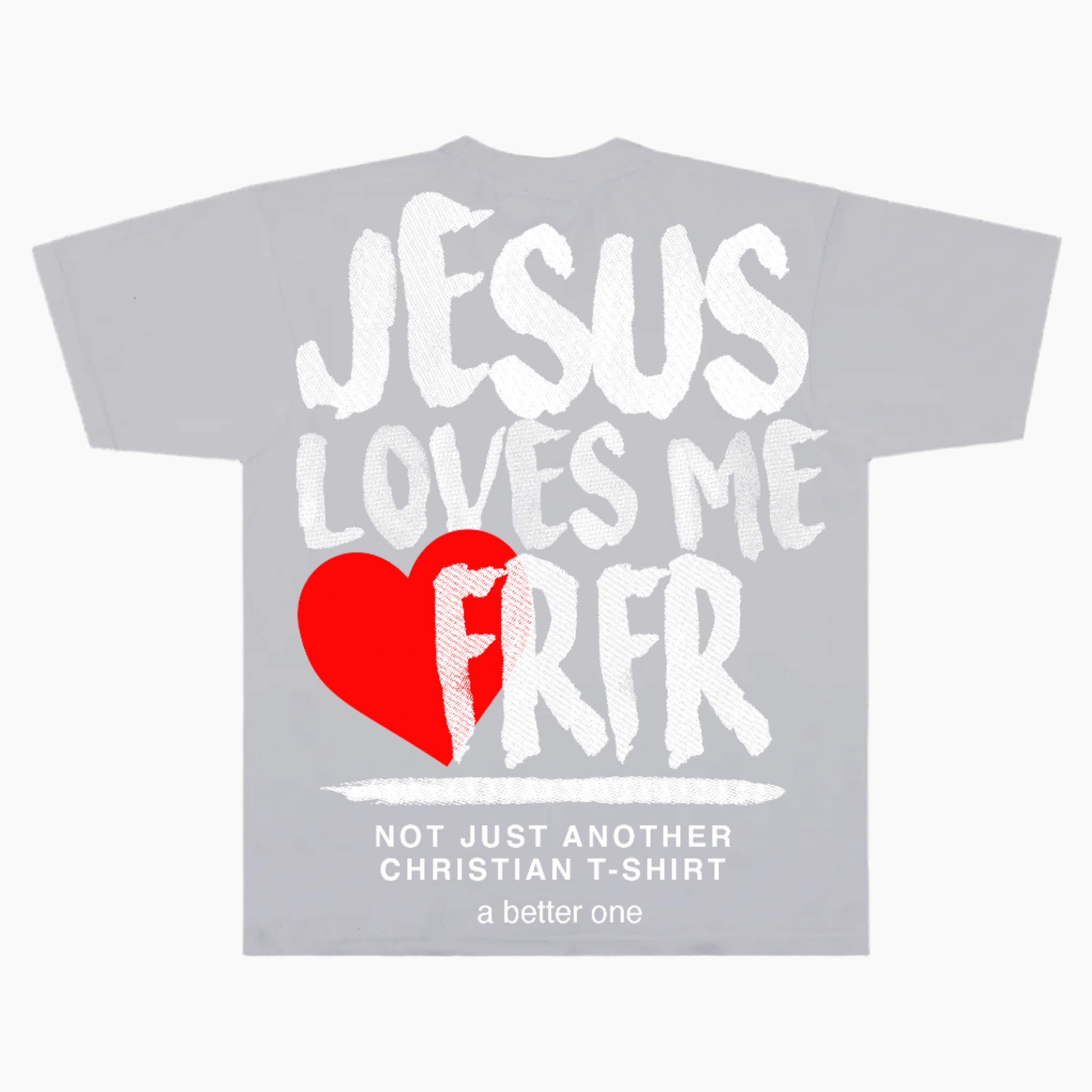 JESUS Loves Me FRFR Oversized Tee